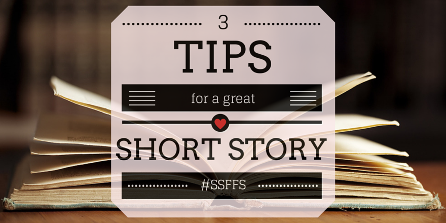 3-tips-for-a-great-short-story
