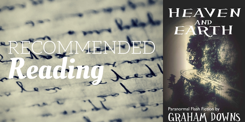 recommended-reading-heaven-and-earth-by-graham-downs