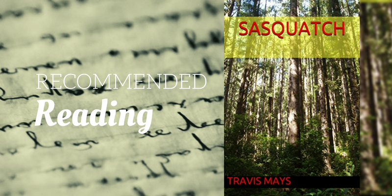 recommended-reading-travis-mays-sasquatch